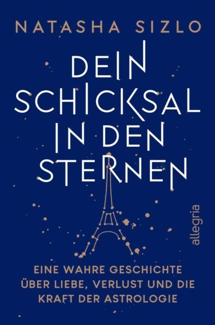 Natasha Sizlo - Dein Schicksal in den Sternen, E-bok. Tillgänglighet: Lägg i varukorg