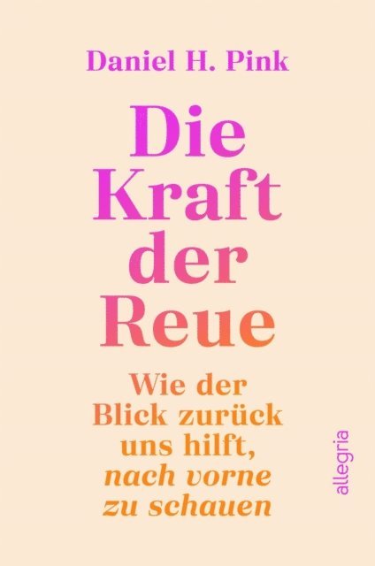 Daniel H. Pink - Die Kraft der Reue, E-bok