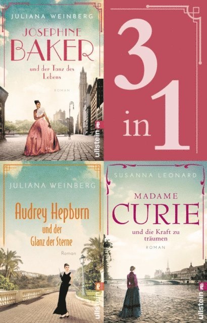 Susanna Leonard, Juliana Weinberg - Madame Curie + Audrey Hepburn + Josephine Baker, E-bok