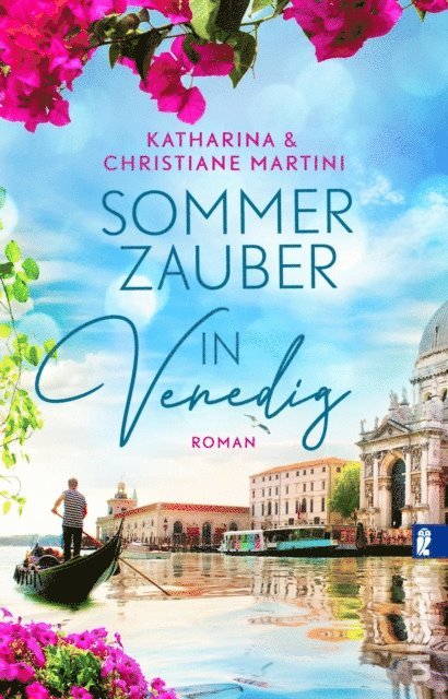 Katharina Martini, Christiane Martini - Sommerzauber in Venedig, E-bok