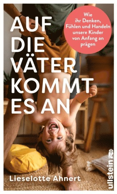 Lieselotte Ahnert - Auf die Väter kommt es an, E-bok
