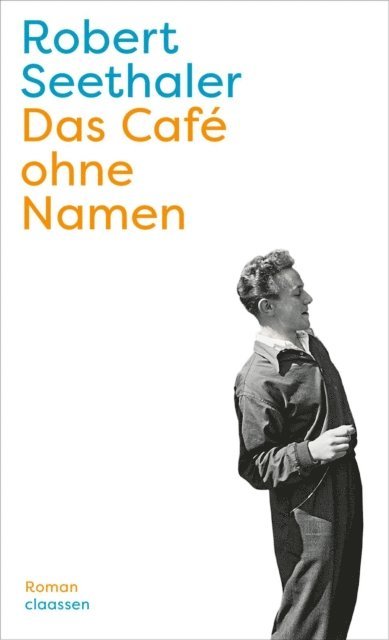 Robert Seethaler - Das Café ohne Namen, E-bok