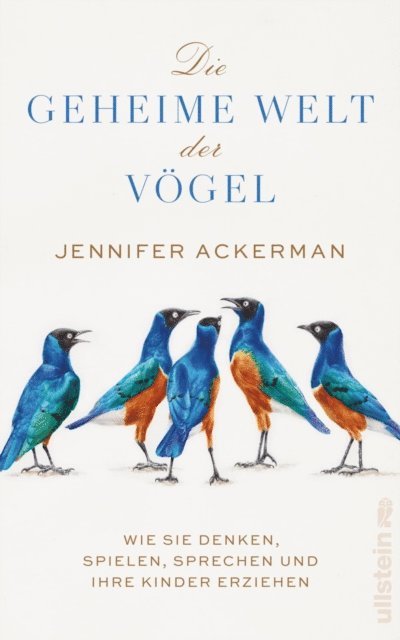 Jennifer Ackerman - Die geheime Welt der Vögel, E-bok