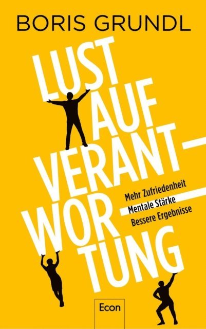 Boris Grundl - Lust auf Verantwortung, E-bok