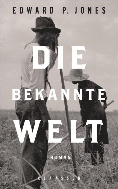 Edward P. Jones - Die bekannte Welt, E-bok