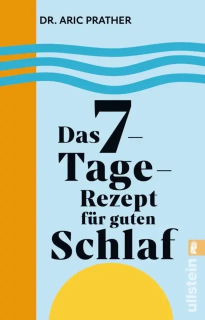 Aric Prather - Das 7-Tage-Rezept für guten Schlaf, E-bok. Tillgänglighet: Lägg i varukorg