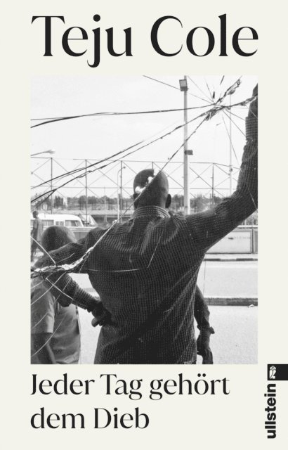 Teju Cole - Jeder Tag gehört dem Dieb, E-bok