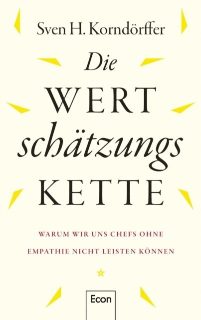Sven H. Korndorffer - Die Wertschätzungskette, E-bok