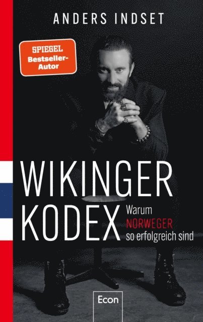 Anders Indset - WIKINGER KODEX – Warum Norweger so erfolgreich sind, E-bok