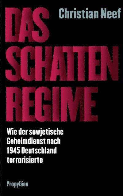 Christian Neef - Das Schattenregime, E-bok