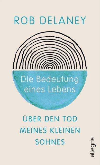 Rob Delaney - Die Bedeutung eines Lebens, E-bok. Tillgänglighet: Lägg i varukorg