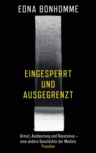 Edna Bonhomme - Eingesperrt und ausgegrenzt, E-bok