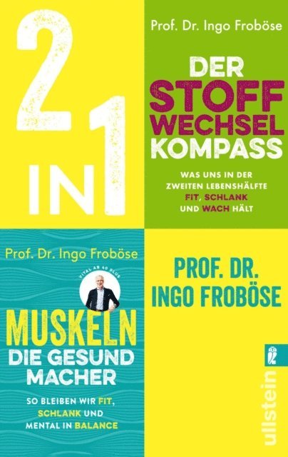 Ingo Frobose - Der Stoffwechsel-Kompass / Muskeln – die Gesundmacher, E-bok