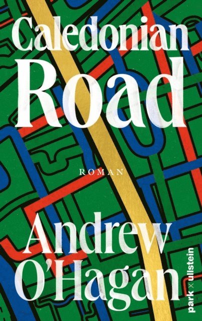 Andrew O'Hagan - Caledonian Road, E-bok