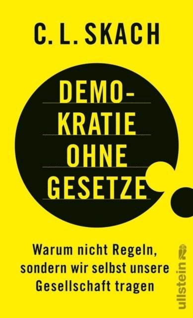 C.L. Skach - Demokratie ohne Gesetze, E-bok