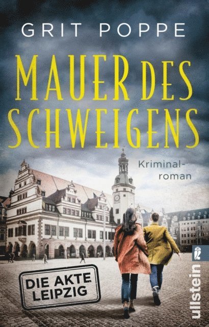 Grit Poppe - Mauer des Schweigens. Die Akte Leipzig, E-bok