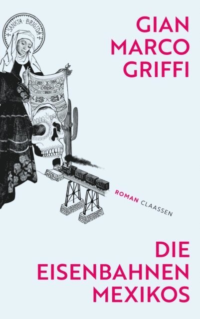 Gian Marco Griffi - Die Eisenbahnen Mexikos, E-bok