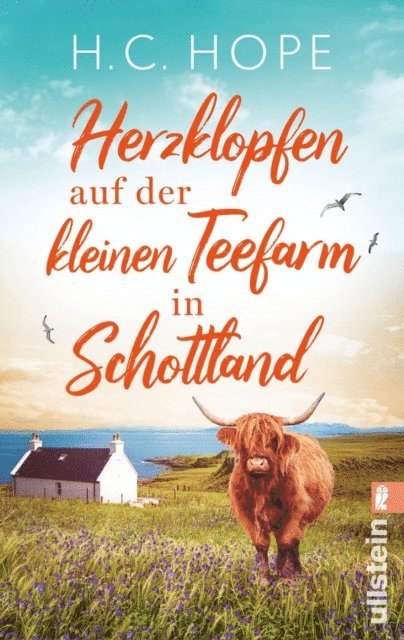 H.C. Hope - Herzklopfen auf der kleinen Teefarm in Schottland, E-bok