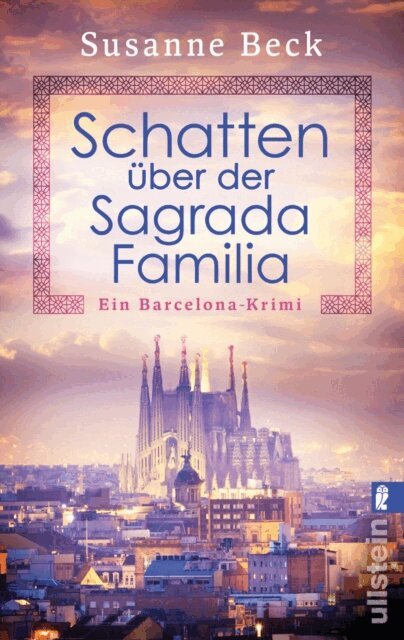 Susanne Beck - Schatten über der Sagrada Familia, E-bok