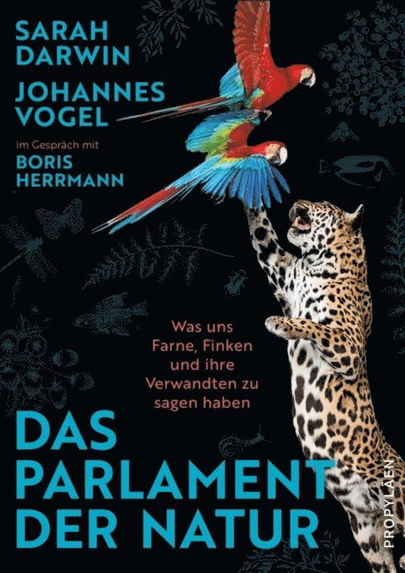 Boris Herrmann, Johannes Vogel, Sarah Darwin - Das Parlament der Natur, E-bok