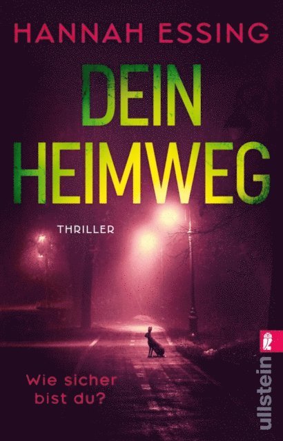 Hannah Essing - Dein Heimweg, E-bok