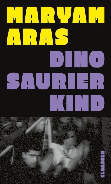 Maryam Aras - Dinosaurierkind, E-bok