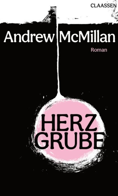 Andrew McMillan - Herzgrube, E-bok