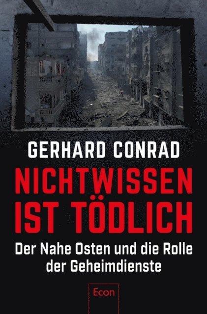 Gerhard Conrad - Nichtwissen ist tödlich, E-bok