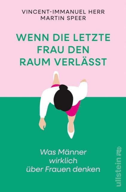 Martin Speer, Vincent-Immanuel Herr - Wenn die letzte Frau den Raum verlässt, E-bok