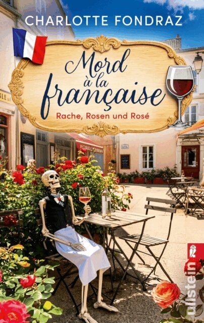 Charlotte Fondraz - Mord à la Française. Rache, Rosen und Rosé, E-bok