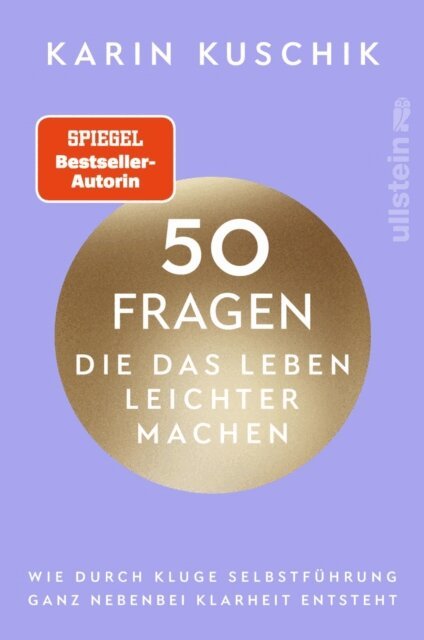Karin Kuschik - 50 Fragen, die das Leben leichter machen, E-bok
