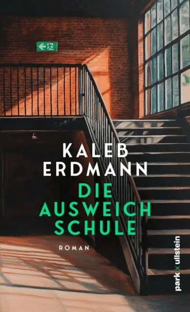 Kaleb Erdmann - Die Ausweichschule, E-bok. Tillgänglighet: Lägg i varukorg