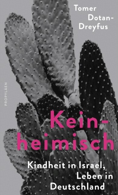 Tomer Dotan-Dreyfus - Keinheimisch, E-bok