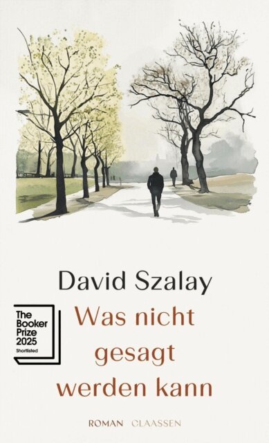 David Szalay - Was nicht gesagt werden kann, E-bok