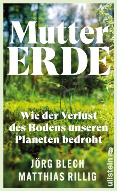 Matthias Rillig, Jorg Blech - Mutter Erde, E-bok