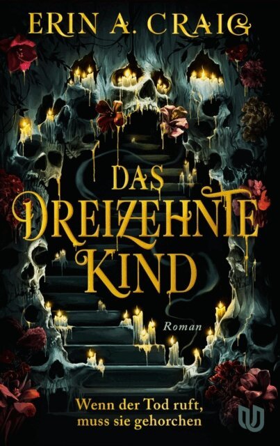 Erin A. Craig - Das Dreizehnte Kind, E-bok