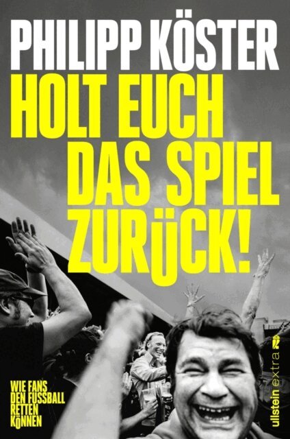 Philipp Koster - Holt euch das Spiel zuruck!, E-bok