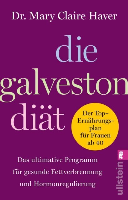 Mary Claire Haver - Die Galveston-Diat, E-bok