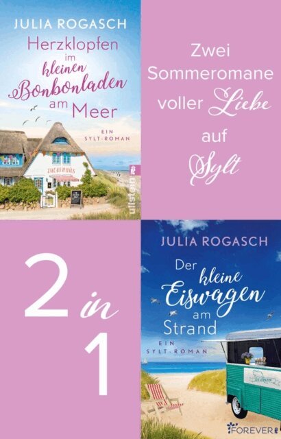 Julia Rogasch - Herzklopfen im kleinen Bonbonladen am Meer // Der kleine Eiswagen am Strand, E-bok
