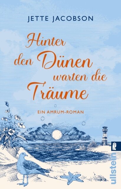 Jette Jacobson - Hinter den Dünen warten die Träume, E-bok