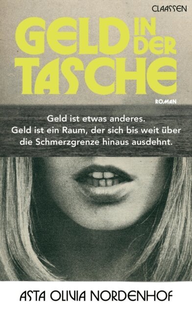 Asta Olivia Nordenhof - Geld in der Tasche, E-bok