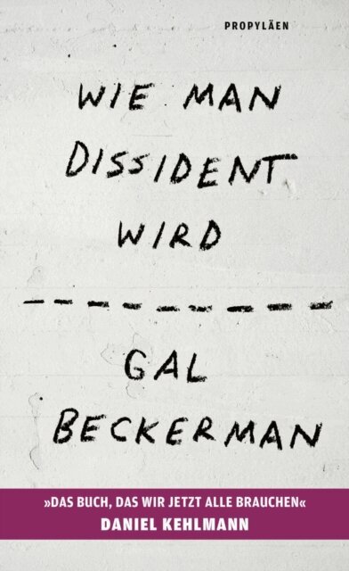 Gal Beckerman - Wie man Dissident wird, E-bok. Tillgänglighet: Kommande