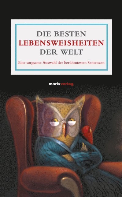 Katharina Maier - Die besten Lebensweisheiten der Welt, E-bok