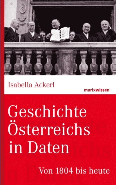 Isabella Ackerl - Geschichte Österreichs in Daten, E-bok