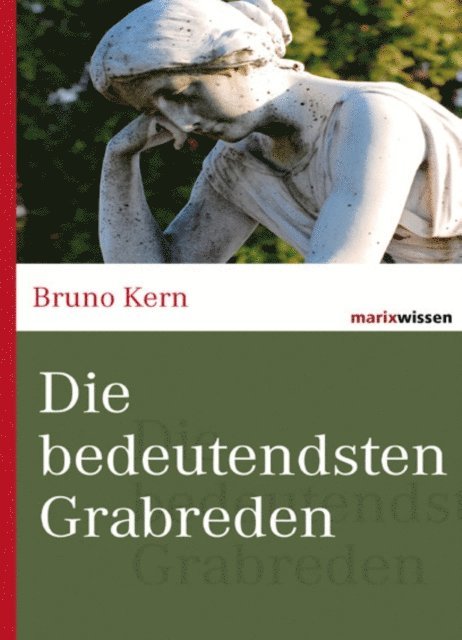 Bruno Kern - Die bedeutendsten Grabreden, E-bok