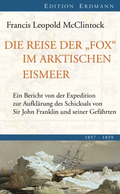 Sir Francis Leopold McClintock, Stefan Christoph Saar - Die Reise der Fox im arktischen Eismeer, E-bok