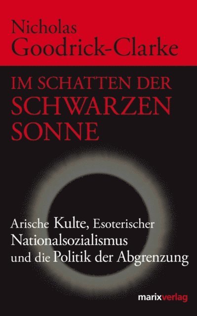 Nicholas Goodrick-Clarke - Im Schatten der Schwarzen Sonne, E-bok