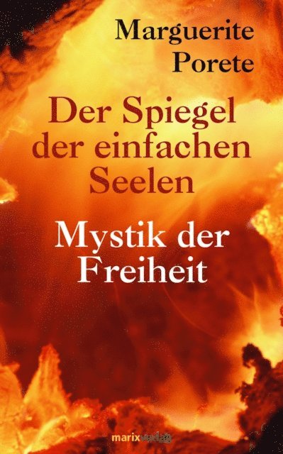 Marguerite Porete - Der Spiegel der einfachen Seelen, E-bok