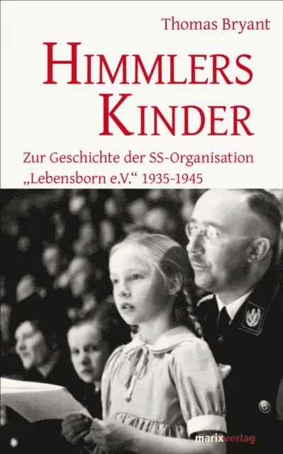 Thomas Bryant - Himmlers Kinder, E-bok. Tillgänglighet: Lägg i varukorg