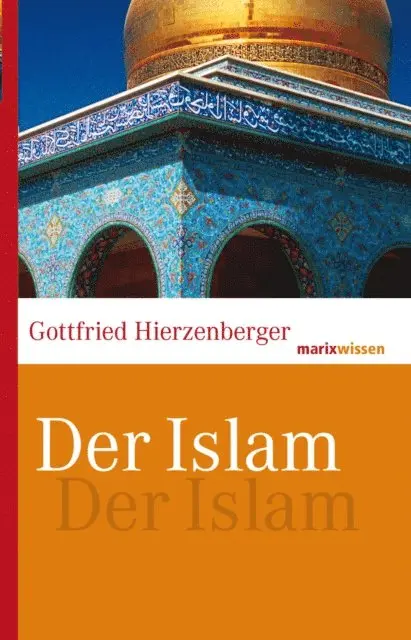 Gottfried Hierzenberger - Der Islam, E-bok. Tillgänglighet: Lägg i varukorg